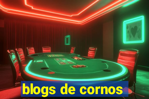 blogs de cornos